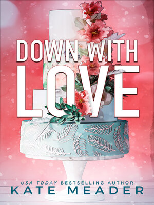 cover image of Down with Love